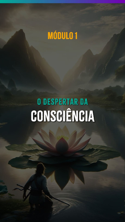 O Despertar da Consciência